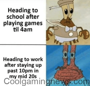 Heading to school after playing games 'til 4 AM vs. heading to work after staying up past 10 PM in my mid-20s