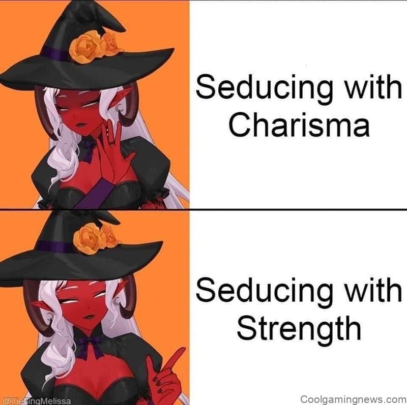@TiefingMelissa Seducing with Charisma Seducing with Strength