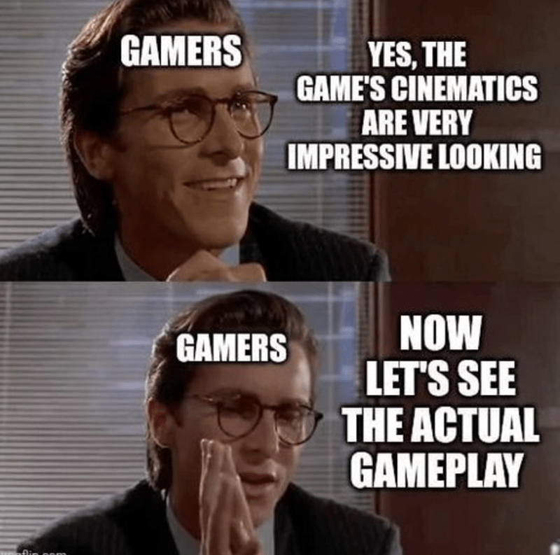 GAMERS GAMERS YES, THE GAME'S CINEMATICS ARE VERY IMPRESSIVE LOOKING NOW LET'S SEE THE ACTUAL GAMEPLAY