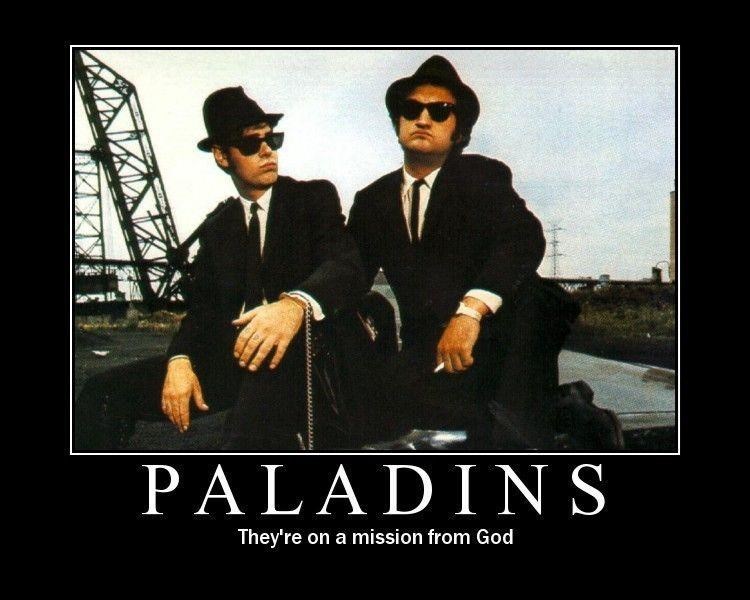 PALADINS They're on a mission from God