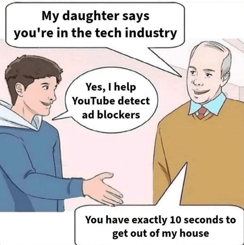 My daughter says you're in the tech industry