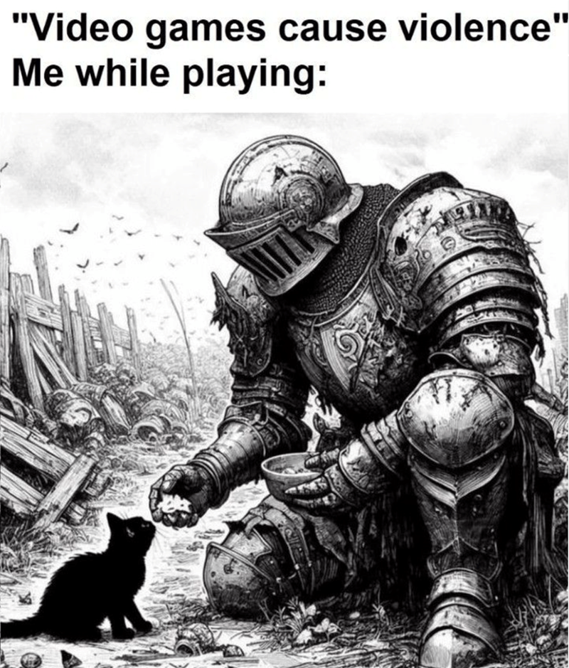 Video Games Cause Violence "Video games cause violence" Me while playing: