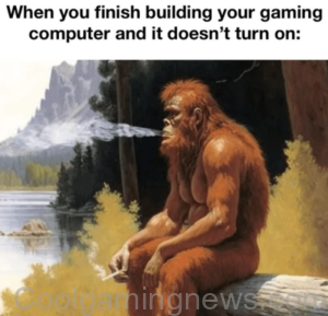 When you finish building your gaming computer and it doesn't turn on: