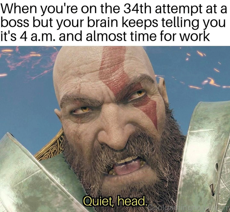 When you're on the 34th attempt at a boss but your brain keeps telling you it's 4 a.m. and almost time for work.