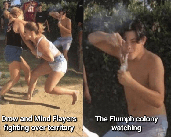 Drow and Mind Flayers meme.
