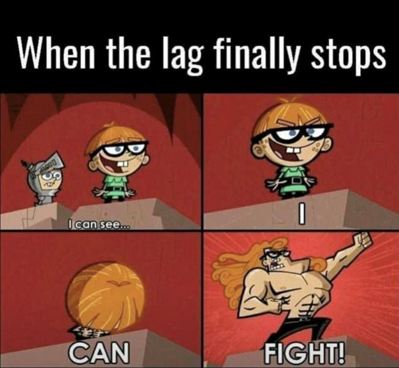When the lag finally stops, I can see!