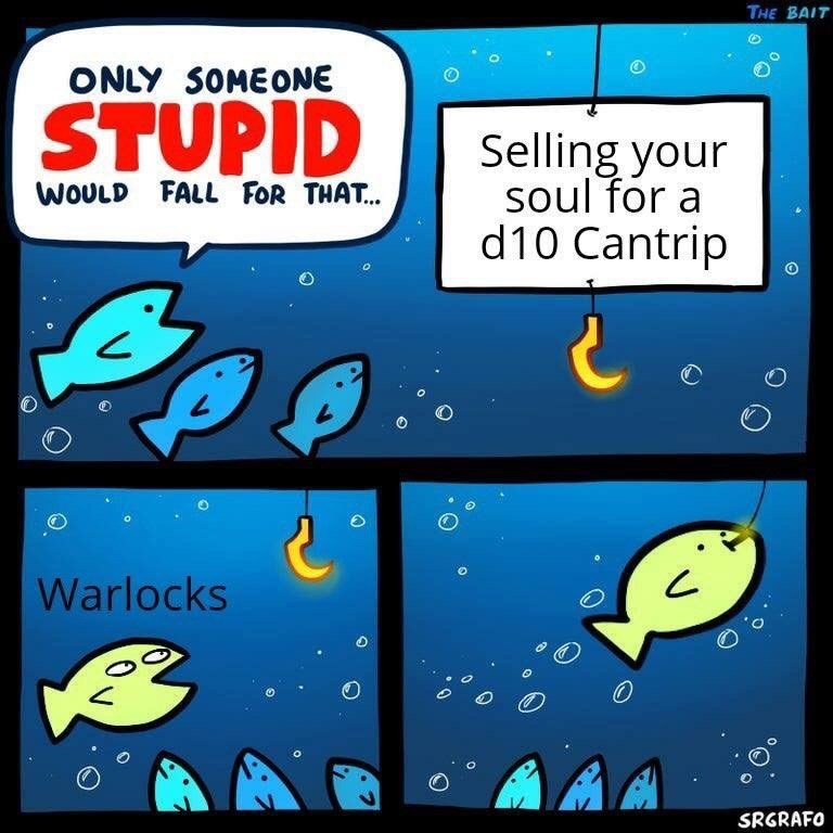 Selling your soul for a d10 Cantrip