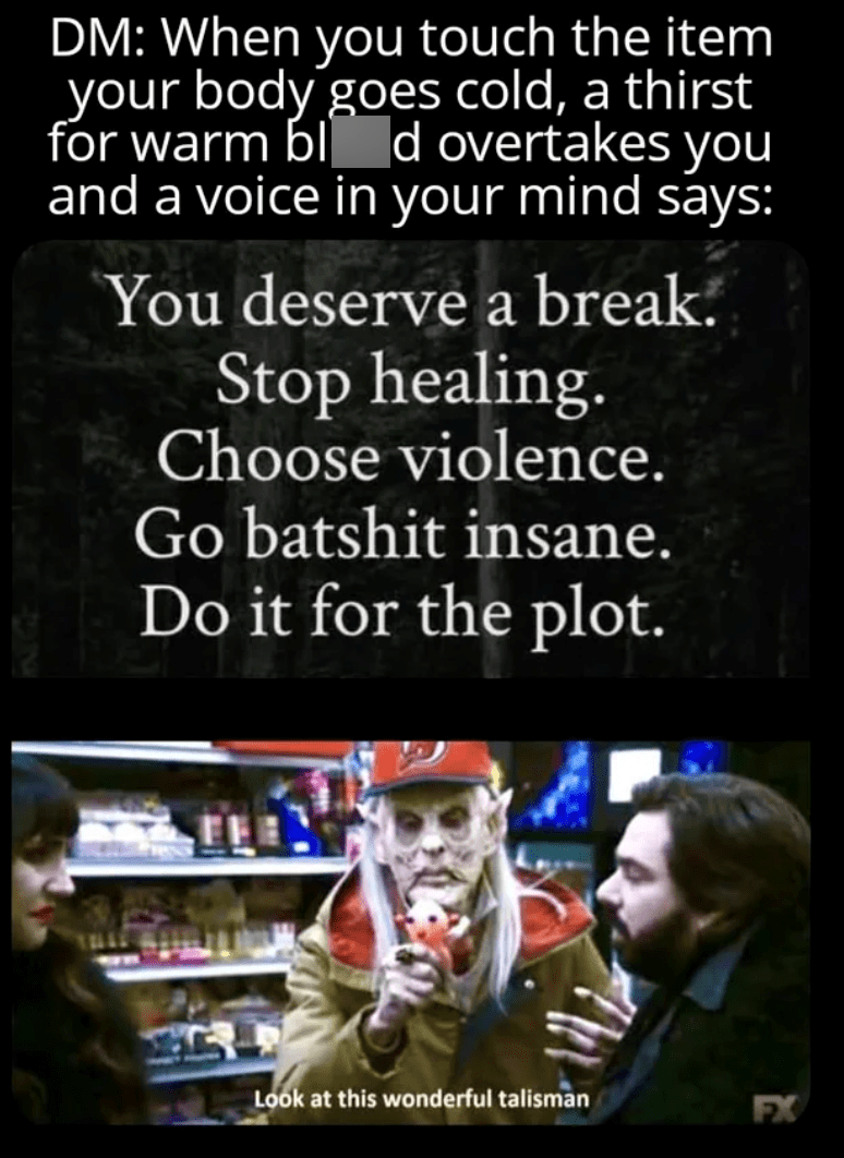 DM: "When you touch the item..."