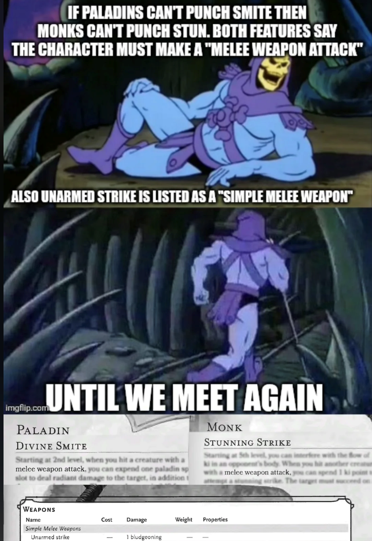 If paladins can't punch smite then monks can't punch stun.