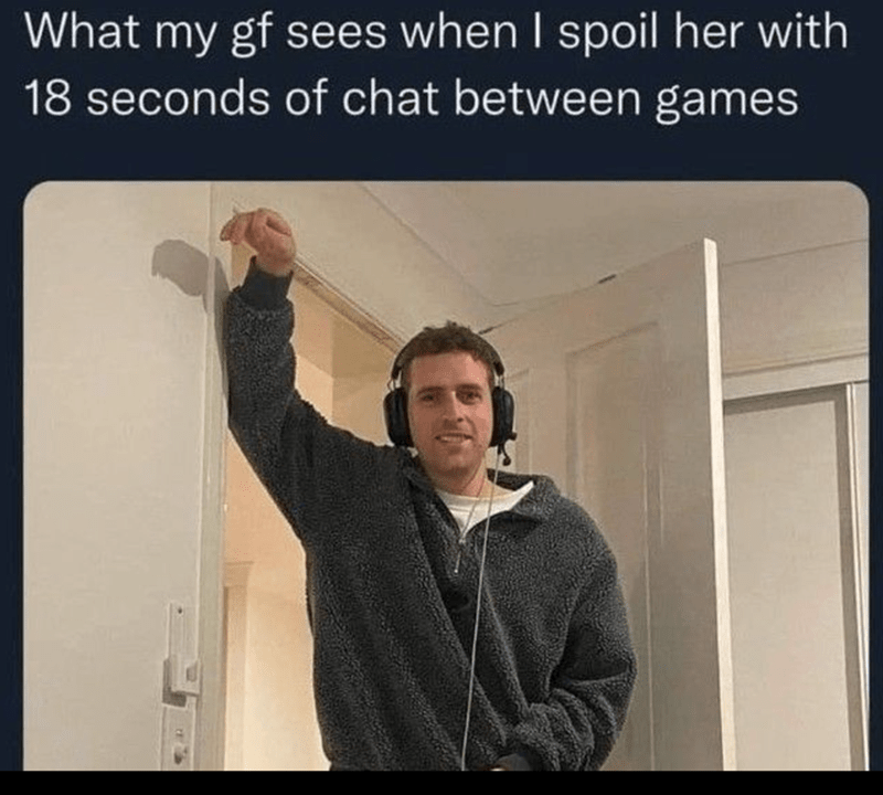 What my gf sees when I spoil her