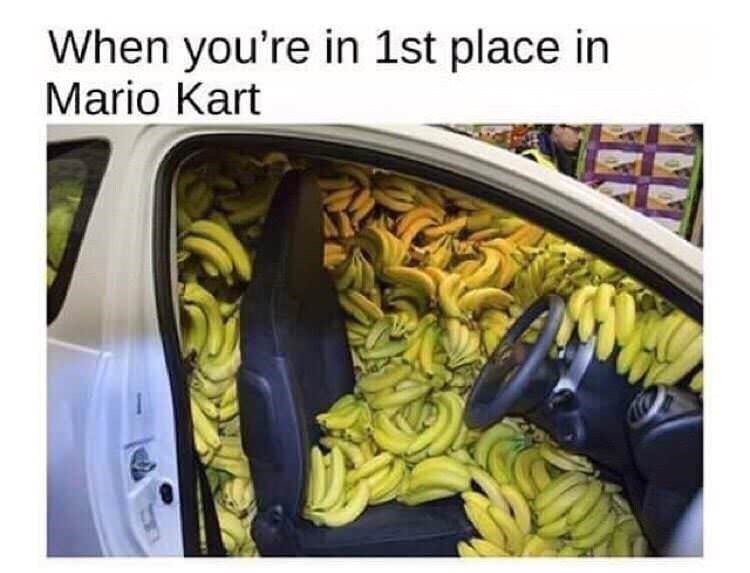 When you're in 1st place in Mario Kart