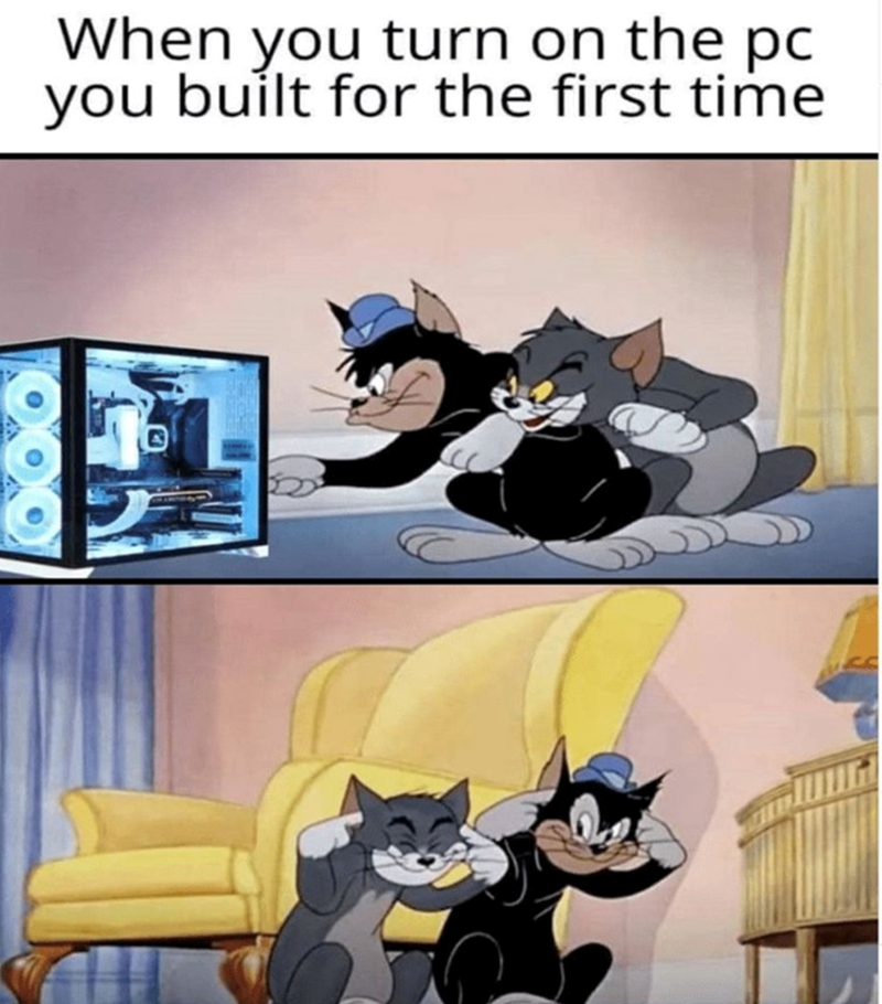 When you turn on the pc you built for the first time