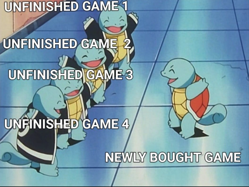 My unfinished games vs. newly bought game.