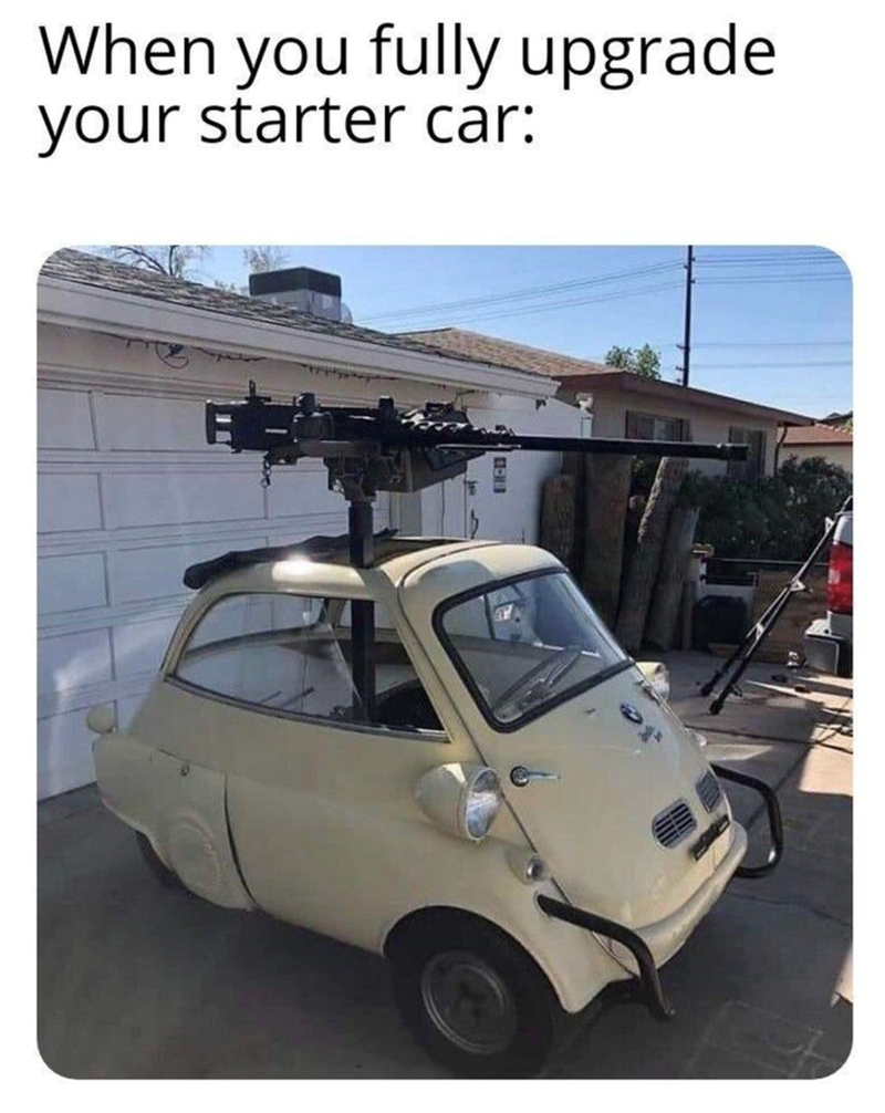 When you fully upgrade your starter car: -