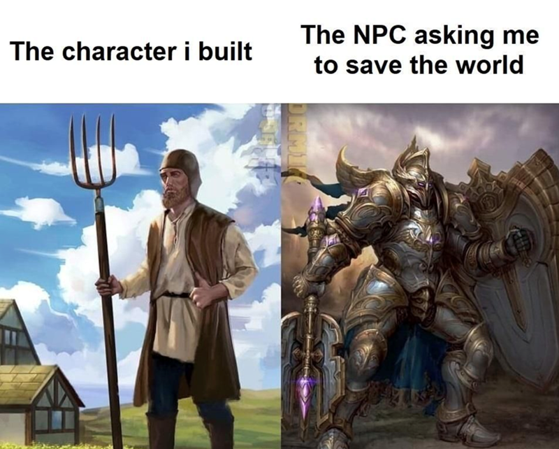 The NPC asking me about the character I built to save the world